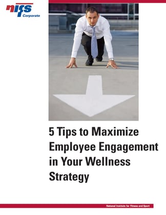 NIFS | 5 Tips to Maximize Engagement in Corporate Fitness