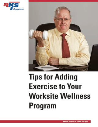 NIFS | Adding Exercise To Your Corporate Wellness Program