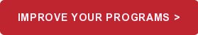 Improve your programs >